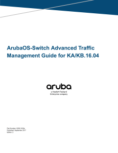 HPE a00021309en us 16.04 ArubaOS-Switch Advanced Traffic Management Guide K KA KB.16.04