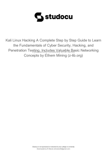 kali-linux-hacking-a-complete-step-by-step-guide-to-learn-the-fundamentals-of-cyber-security-hacking-and-penetration-testing-includes-valuable-basic-networking-concepts-by-ethem-mining-z-lib