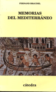 Fernand Braudel - Memorias del Mediterra