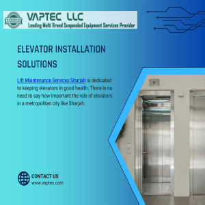 Elevator Maintenance Company UAE – Vaptec LLC