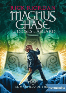 Magnus Chase 15- 02. El martillo de Thor