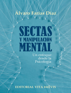Sectas y manipulacion mental  Un enfoque desde la psicología - Alvaro Farias Díaz