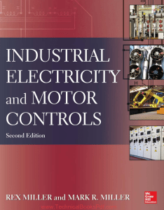 Industrial Electricity and Motor Controls Second Edition By Rex Miller and Mark Miller