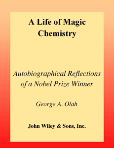 A life of magic chemistry autobiographical reflections of a nobel prize winner