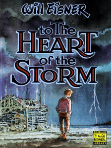 To the Heart of the Storm -- Will Eisner -- 2000-10-01, First Trade Paperback -- DC Comics -- 9781563896798 -- 127a16d9419eadf71b5971e279e193f6 -- Anna’s Archive