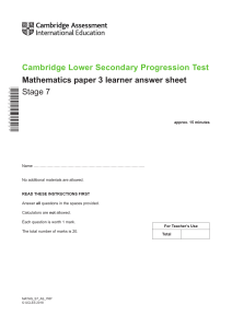 Cambridge Lower Secondary Progression Test - Mathematics paper 3 2018 Stage 7 - Answer Sheet
