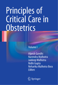 Alpesh Gandhi, Narendra Malhotra, Jaideep Malhotra, Nidhi Gupta, Neharika Malhotra Bora (eds.) - Principles of Critical Care in Obstetrics  Volume I-Springer India (2016)