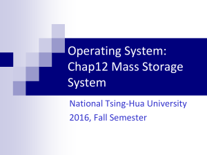 周志遠教授作業系統 chap12＿Operating System Chap12 Mass Storage System ＿