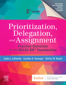 NCLEX-RN Practice: Prioritization, Delegation, Assignment