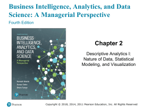 Business Intelligence & Analytics: Descriptive Analytics