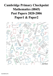 Cambridge Primary Checkpoint Mathematics0845Past Papers 2020 2006