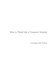 How to Think Like a Computer Scientist - Learning with Python - 2nd Edition (2008)