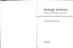 John Andrews, Nick Jelley - Energy Science  Principles, Technologies, and Impacts (2007, Oxford University Press, USA) - libgen.li