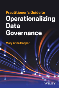 Data Governance: A Practitioner's Guide