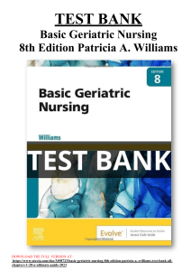 Test Bank Basic Geriatric Nursing 8th Edition Patricia A. Williams