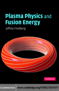 Plasma-Physics-and-Fusion-Energy-Jeffrey-Friedberg-Cambridge-University-Press