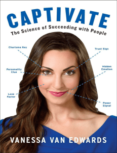 Captivate  The Science of Succeeding with People ( PDFDrive ) - annotated