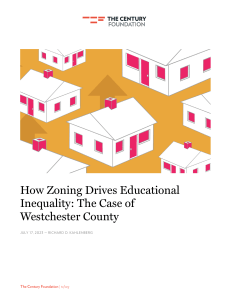 Kahlenberg Final Westchester Report How Zoning Drives Educational Inequality.