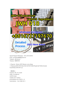 Play JWH018 semi-finshed,smoke jwh-018 ,jwh018 precursor whatsapp +8616727197670