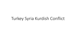 Turkey Syria Kurdish Conflict