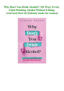(EPUB) Why Don't You Drink Alcohol 101 Ways To Say I Quit Drinking Alcohol Without It Being Awkward 