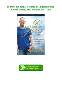 60 Days for Jesus  Volume 2 Understanding Christ Better  Two Months at a Time 