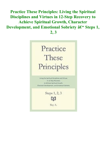 (DOWNLOAD BOOK) Practice These Principles Living the Spiritual Disciplines and Virtues in 12-Step Re