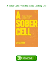 (DOWNLOAD) A Sober Cell From the Inside Looking Out 