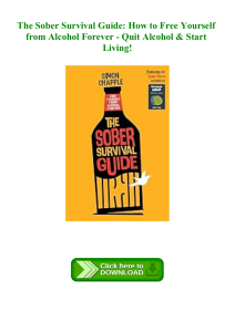 (READING BOOK) The Sober Survival Guide How to Free Yourself from Alcohol Forever - Quit Alcohol & S