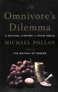 The Omnivores Dilemma A Natural History of Four Meals by Michael Pollan (z-lib.org)