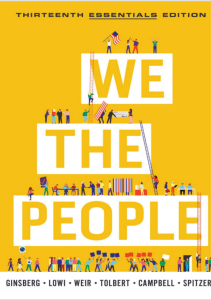 We the People An Introduction to American Politics (13th Edition – Essentials)