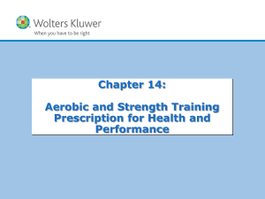 Aerobic and Strength Training prescription for health and performance 