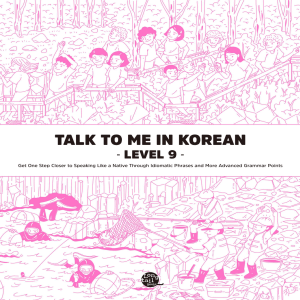 pdfcoffee.com talk-to-me-in-korean-level-9-by-talktomeinkorean-pdf-free