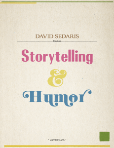 David Sedaris on Storytelling & Humor