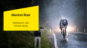 CAFTA CC 2023 Market Risk Medhansh Jain Shrikar Bang