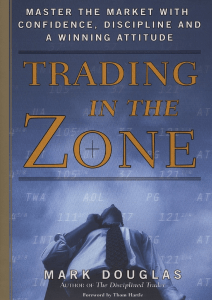  OceanofPDF.com Trading in the Zone  Master the Market wit - Mark Douglas