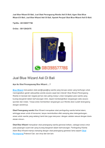 Jual Blue Wizard Asli Di Bali 081398577786
