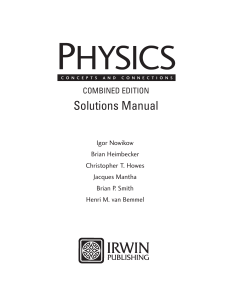 Irwin Physics (Combined Ed) - Concepts and Connections - Solutions Manua