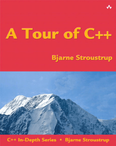 A Tour of C++: Textbook by Bjarne Stroustrup