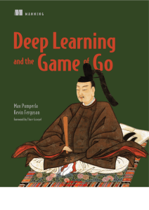 Deep Learning and the Game of Go by Max Pumperla & Kevin Ferguson