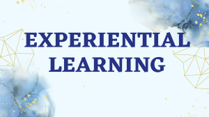 EXPERIENTIAL LEARNING