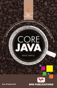 Core Java, Made Simple