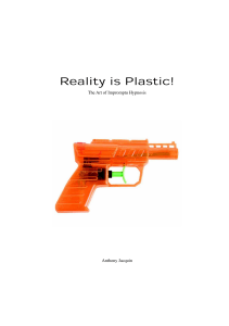 Reality Is Plastic  The Art of Impromptu Hypnosis ( PDFDrive )