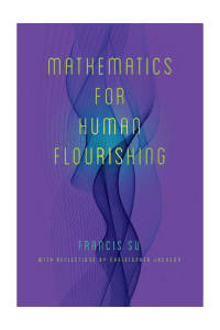 Mathematics For Human Flourishing by Francis Su, Christopher Jackson (z-lib.org) (1)