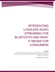 white paper introducing lossless audio streaming for bluetooth and what it means for consumers