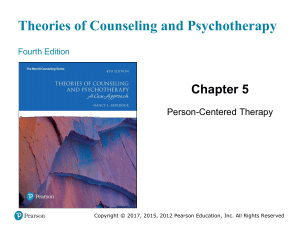 Ch. 05 - Person Centered Therapy