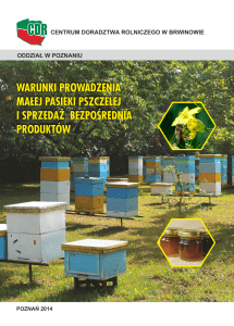 Warunki prowadzenia malej pasieki pszczelej i sprzedaz bezposrednia produktow