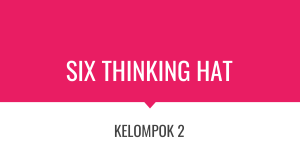 SIX THINKING HAT