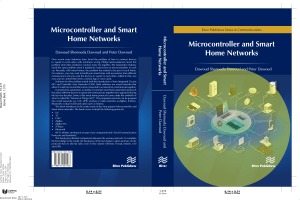2. Dawoud D.S., Dawoud P. Microcontroller and Smart Home Networks. Microcontroller and Smart Home Networks  River Publishers. Denmark. 2020. 608 pages