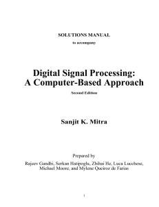 Sanjit K. Mitra - Digital Signal Processing  A Computer-Based Approach-The MIT Press (2007) Solution